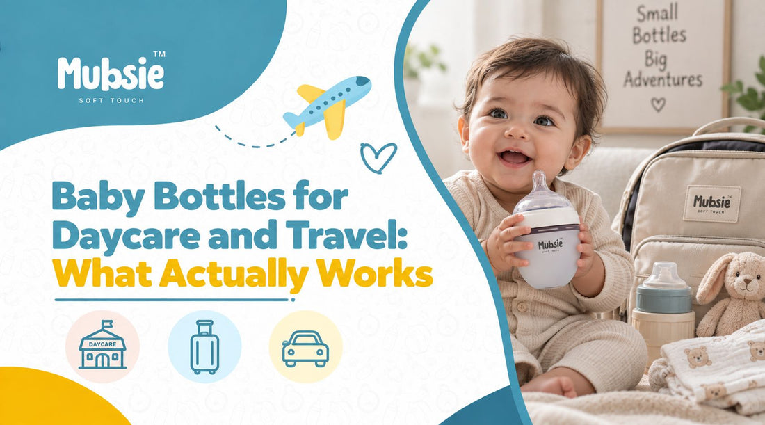 Baby Bottles for Daycare and Travel: What Actually Works