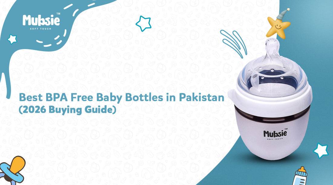 Best BPA Free Baby Bottles in Pakistan (2026 Buying Guide)