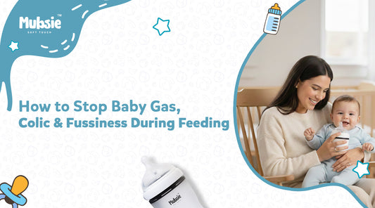 How to Stop Baby Gas, Colic & Fussiness During Feeding