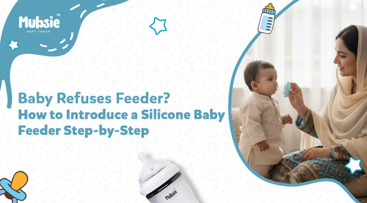 Baby Refuses Feeder? How to Introduce a Silicone Baby Feeder Step-by-Step